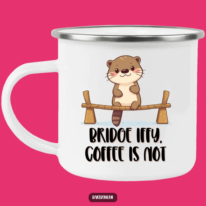 Funny Otter Bridge Adventure Camping Mug: Sip and Smile Outdoors
