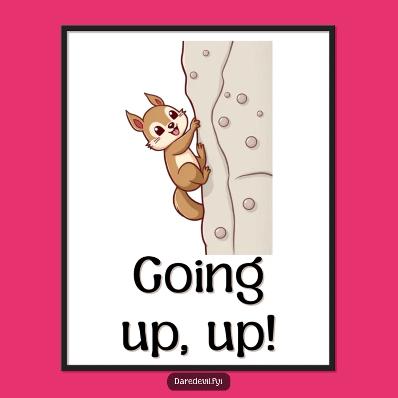 Funny Squirrel Climber Digital Art - Instant Motivation & Hilarious Gift