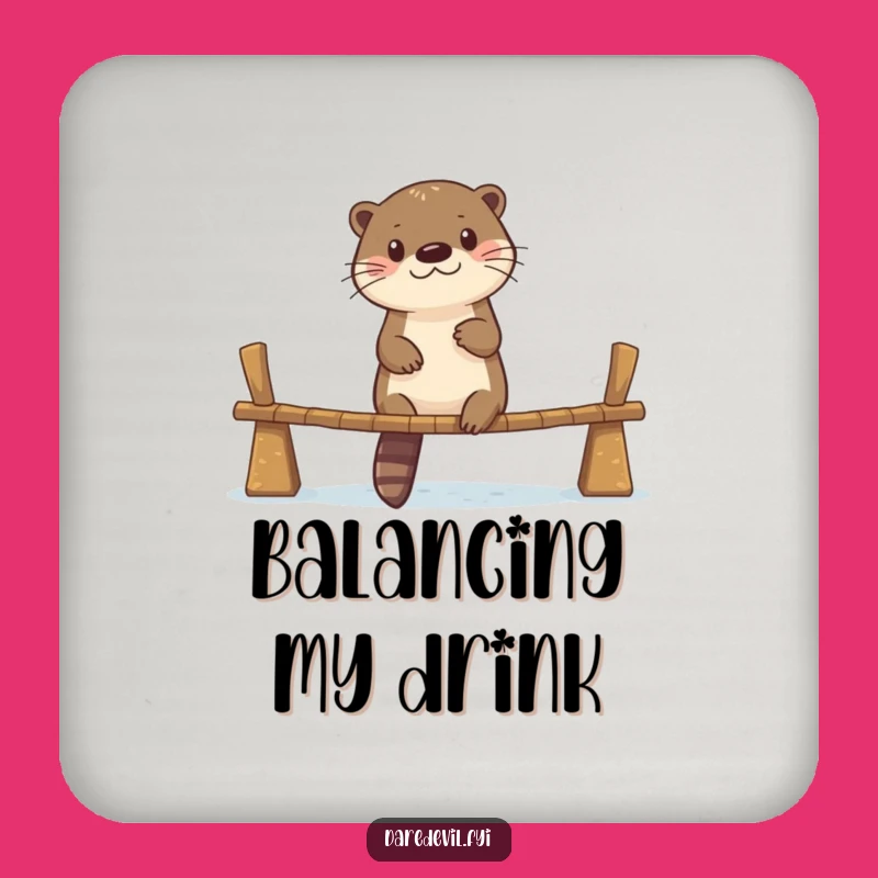 Funny Otter Bridge Crossing Coaster: Protect Surfaces with Humor