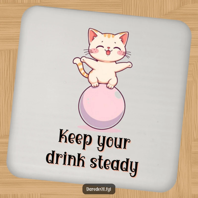 Funny cat attempting to balance on a rolling sphere, featured on protective drink coasters, adding humorous flair to tables.