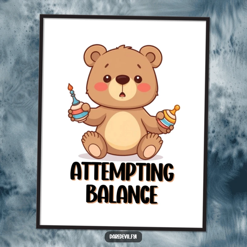 Funny Bear Poster print of a bear cub comically trying to juggle three spinning items, adding whimsical struggle and humor to decor.