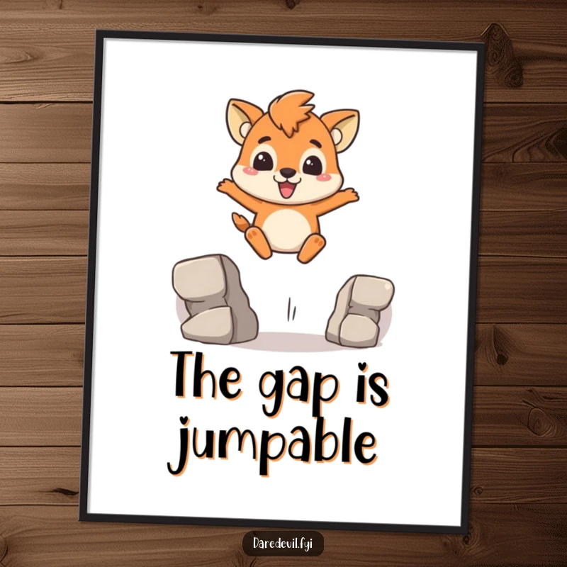Funny Poster showcasing a brave animal character bravely leaping across a gap with a determined expression and a hint of a grin.