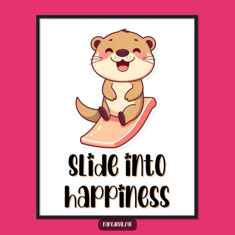 Funny Happy Otter Slide Poster: Zippin' Joy for Your Walls!