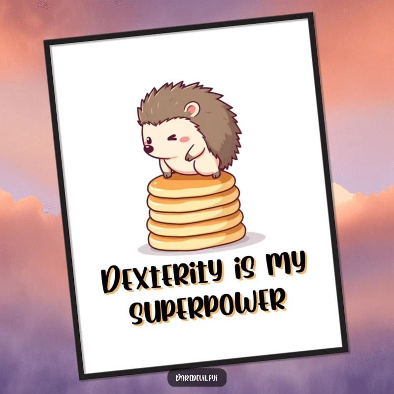 Funny hedgehog poster: a tiny hedgehog confidently balancing on a towering, wobbly stack of pancakes, a humorous scene.
