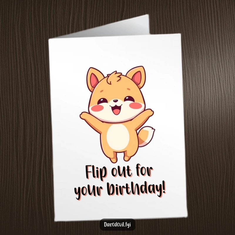 Funny Free Printable Birthday Card showing a smiling animal character executing a perfect, playful flip mid-air.