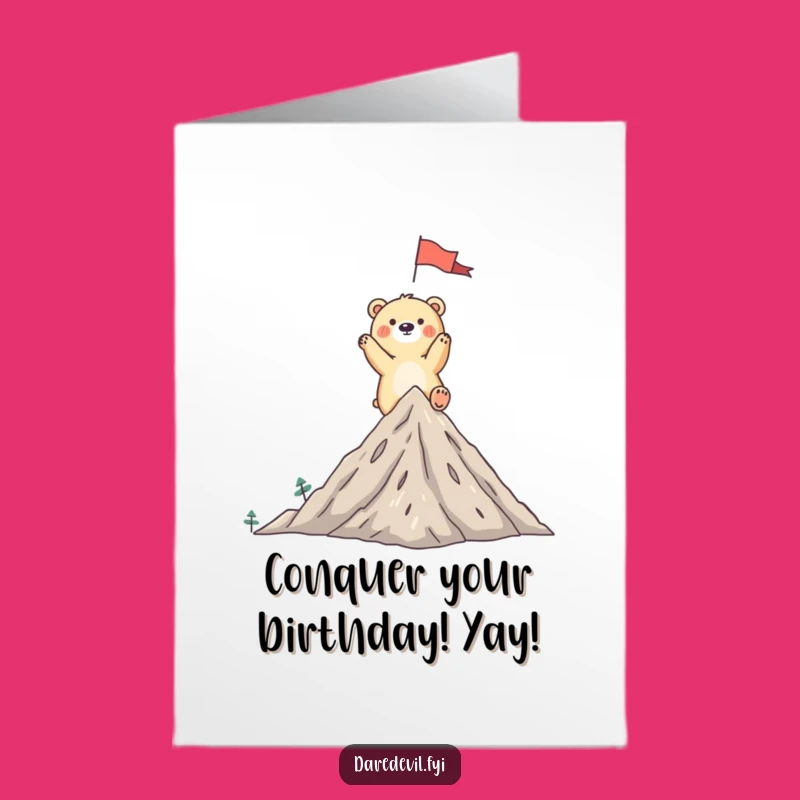Free Printable Birthday Card: Bear Conquers Peak For A Hilarious Gift
