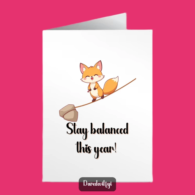 Free Printable Birthday Card: Wobbly Fox Acrobat, Funny Downloadable Gift for Balancing Acts