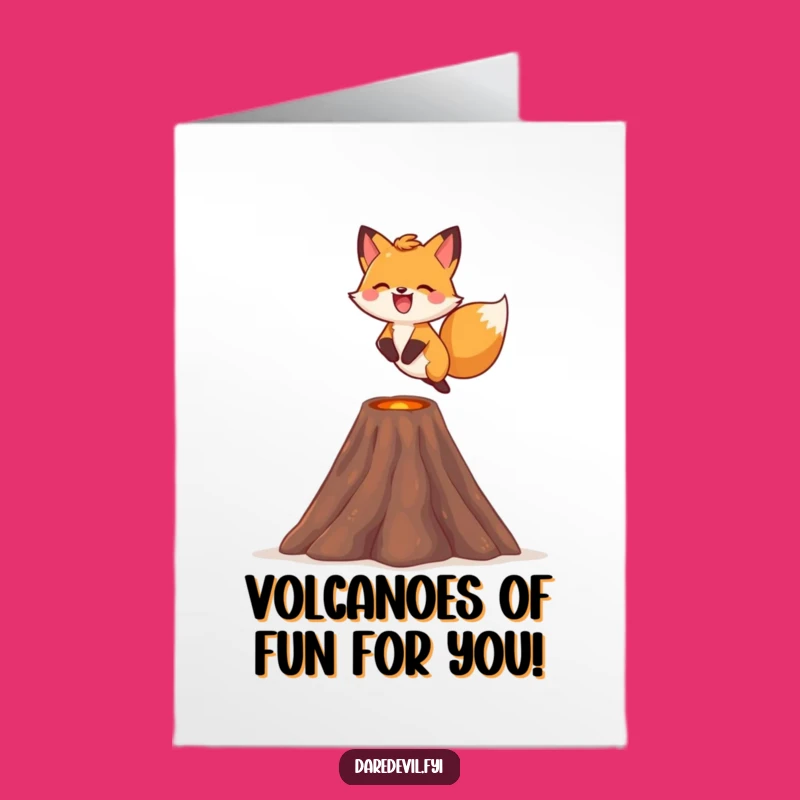 Free Printable Fox Birthday Card: Funny Volcano Surfer Downloadable Gift for a Fiery Celebration