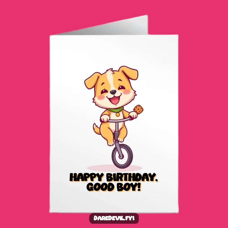 Free Printable Dog Unicycle Birthday Card - Funny Downloadable Gift for a Treat-Filled Celebration