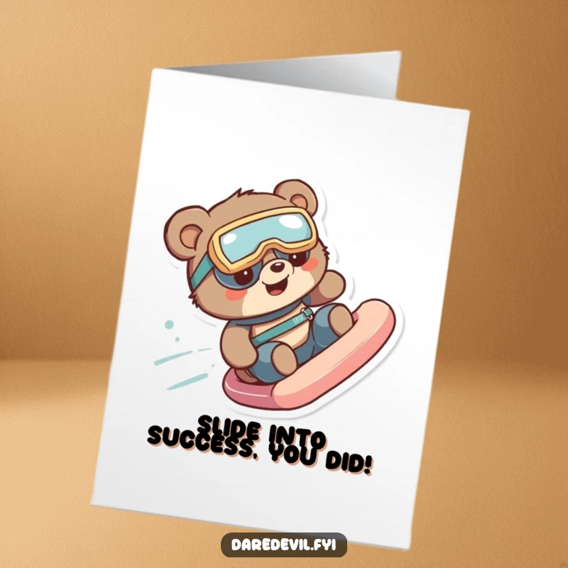 Funny Free Printable Congrats Card: Bear in goggles celebrating a fast slide, a humorous downloadable gift.