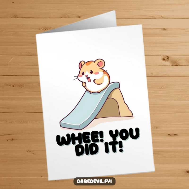 Free Printable Congratulations Card: Hamster speed-zooming down a steep slide, celebrating a swift victory.