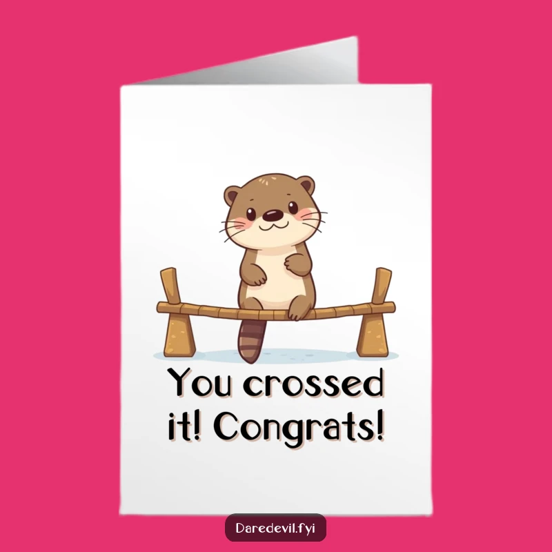 Free Printable Otter Bridge Congrats Card - Hilarious Success Downloadable Gift