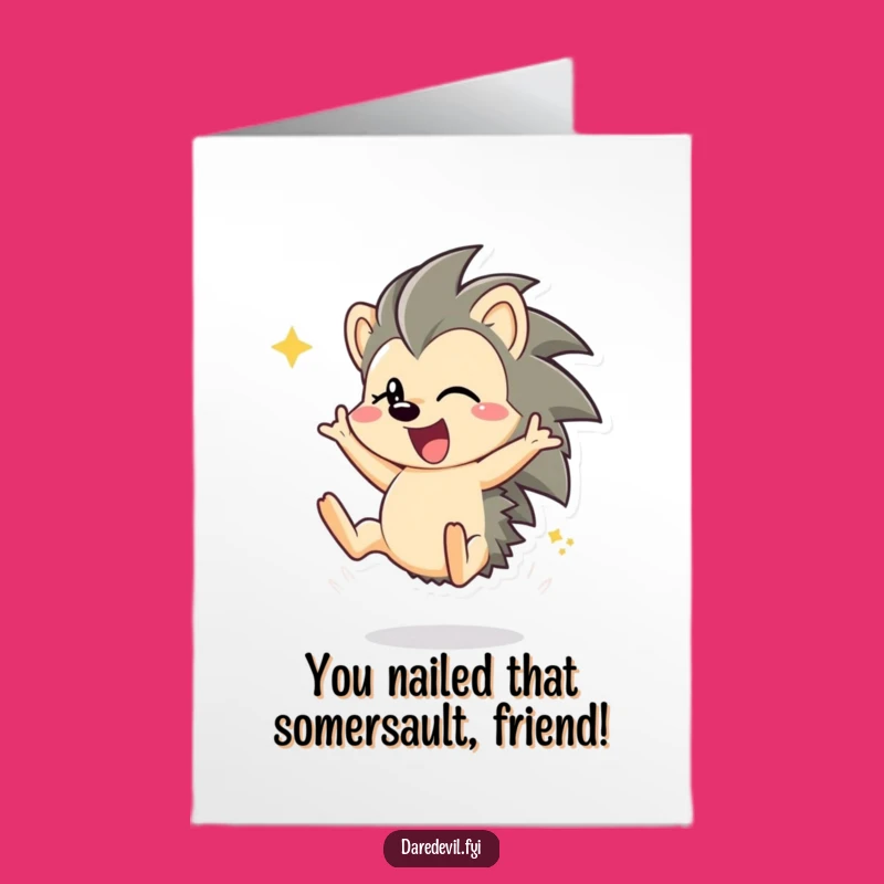 Free Printable Congratulations Card: Energetic Hedgehog Somersault - Funny Downloadable Greeting