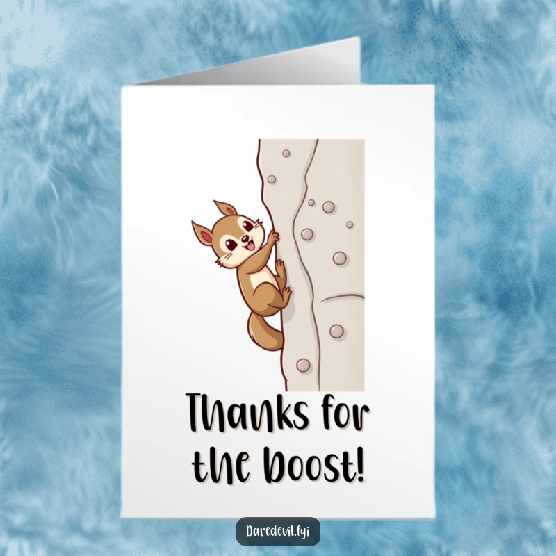 Funny Free Printable Thank You Card: Squirrel with suction cups climbs a wall, symbolizing overcoming challenges for you.