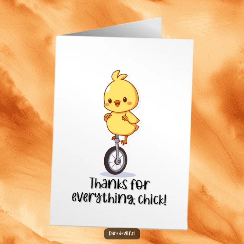 Funny Free Printable Thank You Card: Playful chick character balancing on a unicycle, a humorous way to say thanks for a kind deed.