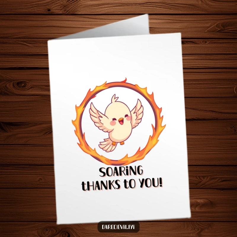 Funny Free Printable Thank You Card: Joyful bird soaring through a fiery hoop, expressing a spectacular and heartfelt thank you.