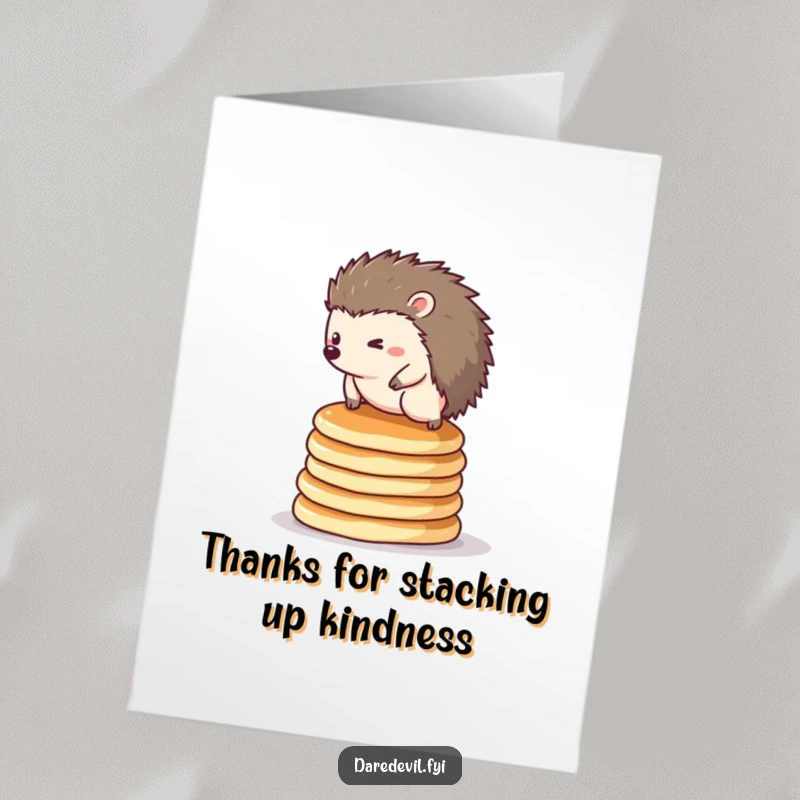Funny Free Printable Thank You Card: A tiny hedgehog balances pancakes, showing immense gratitude with charm!