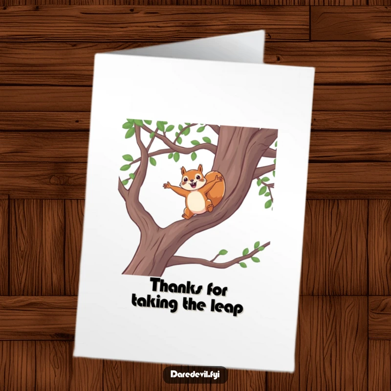 Funny Free Printable Thank You Card: A brave squirrel leaps from a branch, arms out, showing gratitude.