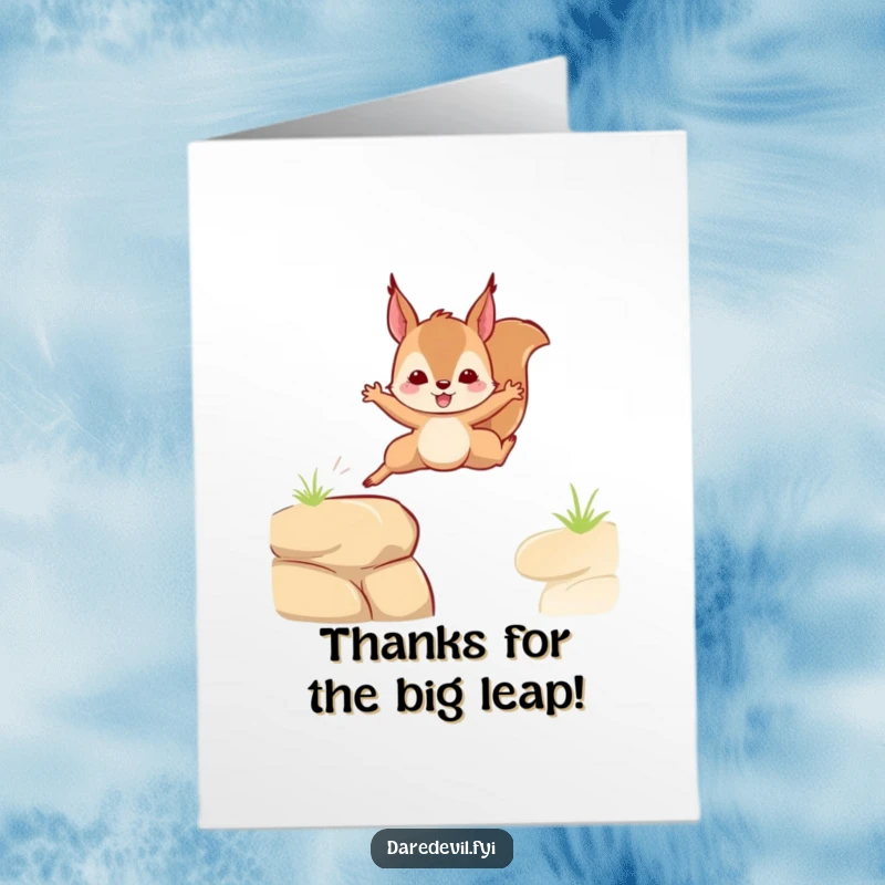 Funny Free Printable Thank You Card: A squirrel making a courageous jump over a gap, offering a heartfelt thank you.
