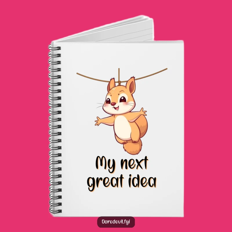 Funny Squirrel Notebook: Jot Down Ideas with This Hilarious Dangle Cover, Comedic Journal!