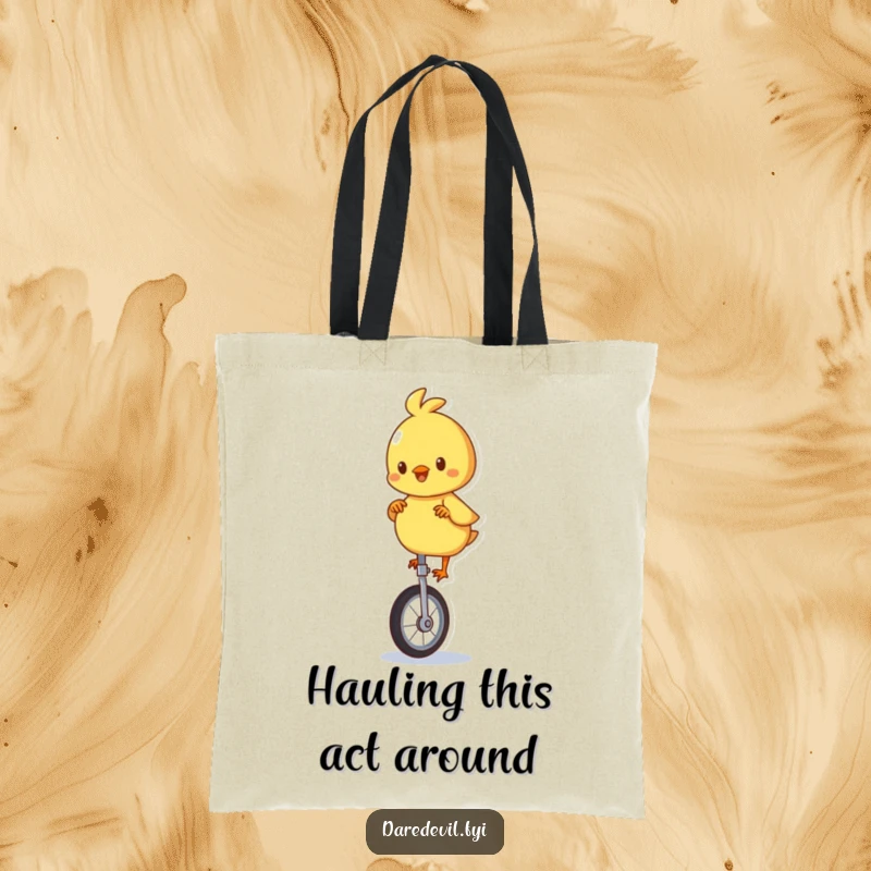 Funny tote bag with a playful chick character balancing on a unicycle, perfect for groceries or gag gifts.